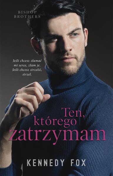 TEN, KTÓREGO ZATRZYMAM