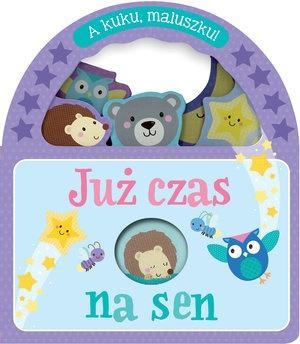 A KUKU, MALUSZKU! JUŻ CZAS NA SEN