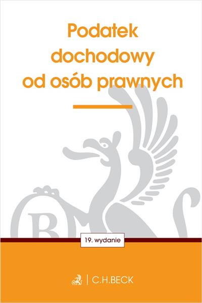 PODATEK DOCHODOWY OD OSÓB PRAWNYCH, WYDANIE 19