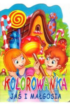 Jaś i Małgosia. Kolorowanka - praca zbiorowa