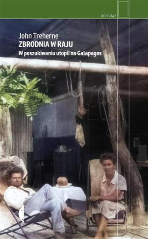Zbrodnia w raju. W poszukiwaniu utopii na Galapago