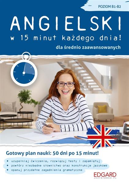 ANGIELSKI W 15 MINUT KAŻDEGO DNIA!