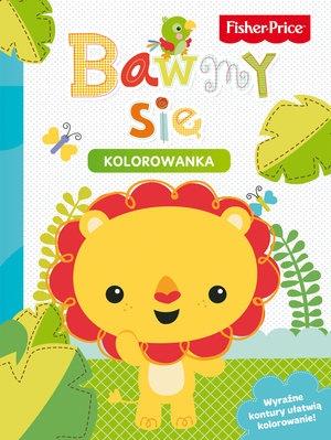 BAWMY SIĘ. KOLOROWANKA