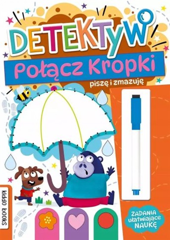 PISZĘ I ZMAZUJĘ DETEKTYW POŁĄCZ KROPKI