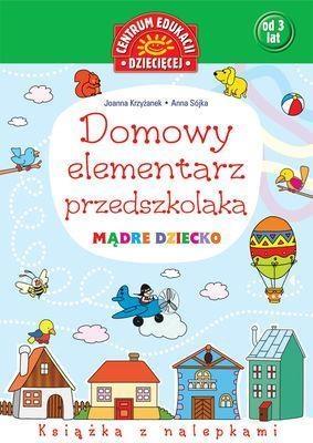 DOMOWY ELEMENTARZ PRZEDSZKOLAKA. MĄDRE DZIECKO