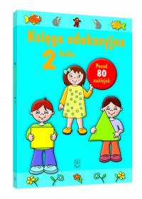 KSIĘGA EDUKACYJNA 2-LATKA