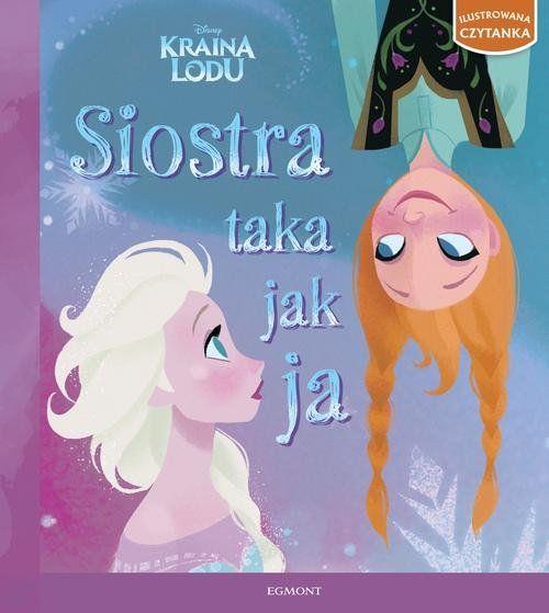 ILUSTROWANA CZYTANKA. KRAINA LODU. SIOSTRA TAKA?