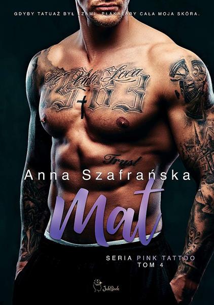PINK TATTOO. TOM 4. MAT
