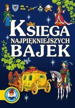 KSIĘGA NAJPIĘKNIEJSZYCH BAJEK