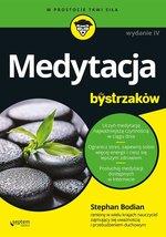 MEDYTACJA DLA BYSTRZAKÓW