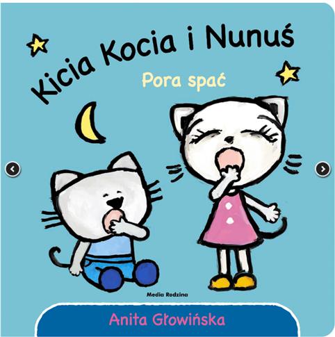 KICIA KOCIA I NUNUŚ. PORA SPAĆ - S.NOWY