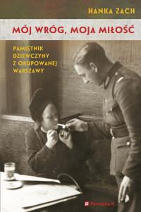 MÓJ WRÓG MOJA MIŁOŚĆ PAMIĘTNIK DZIEWCZYNY?