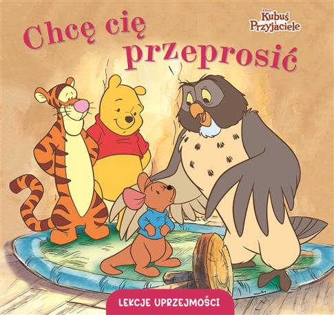 LEKCJE UPRZEJMOŚCI. CHCĘ CIĘ PRZEPROSIĆ. DISNEY