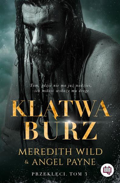 PRZEKLĘCI. TOM 3. KLĄTWA BURZ
