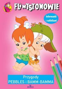 FLINTSTONOWIE. PRZYGODY PEBBLES I BAMM-BAMMA