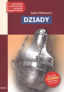 Dziady. Lektura z opracowaniem