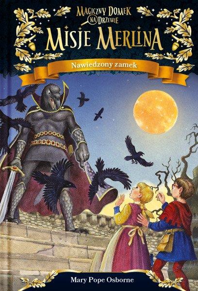 MAGICZNY DOMEK NA DRZEWIE. MISJE MERLINA. NAWIEDZO
