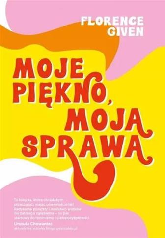 MOJE PIĘKNO, MOJA SPRAWA