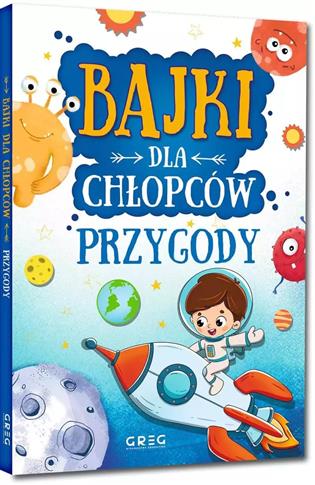 Bajki dla chłopców - przygody
