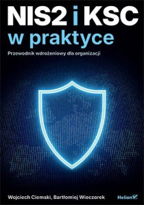NIS2 i KSC w praktyce. Przewodnik wdrożeniowy dla organizacji