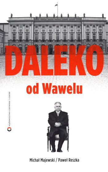 DALEKO OD WAWELU