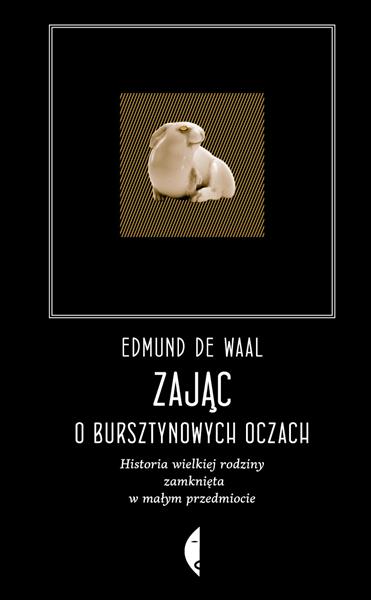 ZAJĄC O BURSZTYNOWYCH OCZACH. HISTORIA WIELKIEJ?