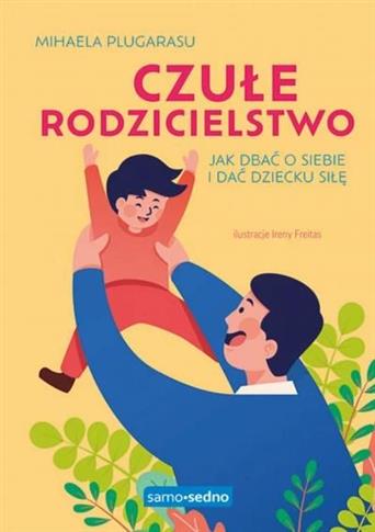 CZUŁE RODZICIELSTWO