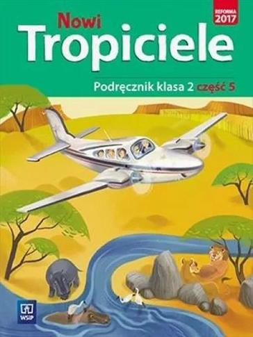Nowi Tropiciele. Podręcznik. Klasa 2. Część 5, wyd