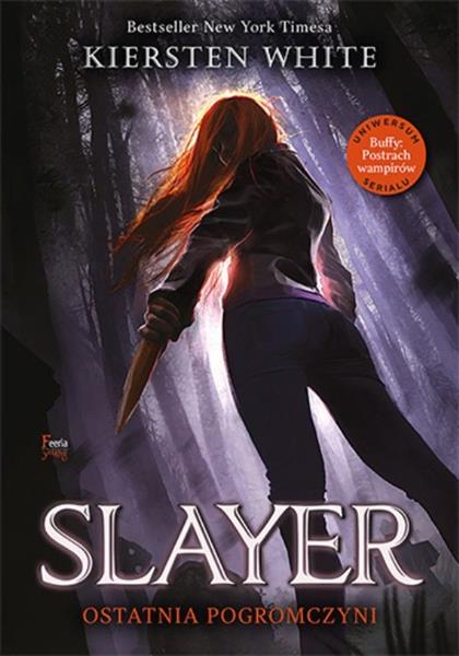 SLAYER. OSTATNIA Z POGROMCZYŃ