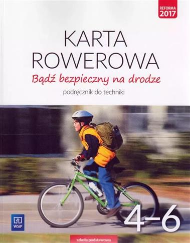 Technika. Karta rowerowa. Bądź bezpieczny na drodz
