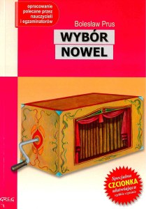 Wybór nowel. Lektura z opracowaniem