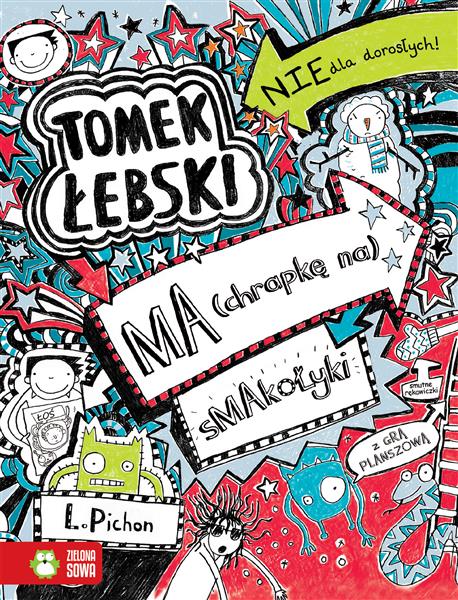 TOMEK ŁEBSKI W.1 CZ 6. MA (CHRAPKĘ NA) SMAKOŁYKI 9