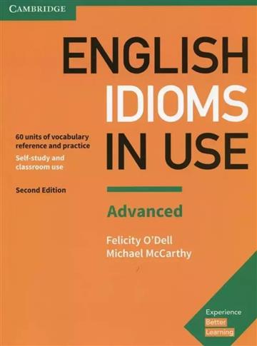 English Idioms in Use. Advanced