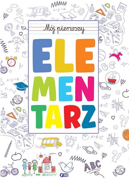 MÓJ PIERWSZY ELEMENTARZ