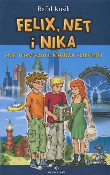 FELIX, NET I NIKA ORAZ TEORETYCZNIE MOŻLIWA KATAST