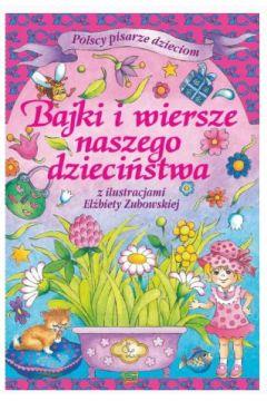 Bajki i wiersze naszego dzieciństwa