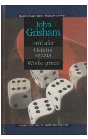 KRÓL AFER/ OSTATNI SĘDZIA/ WIELKI GRACZ JOHN GRISH