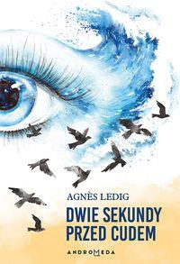 DWIE SEKUNDY PRZED CUDEM