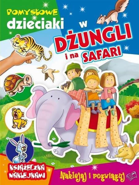 POMYSŁOWE DZIECIAKI W DŻUNGLI I NA SAFARI