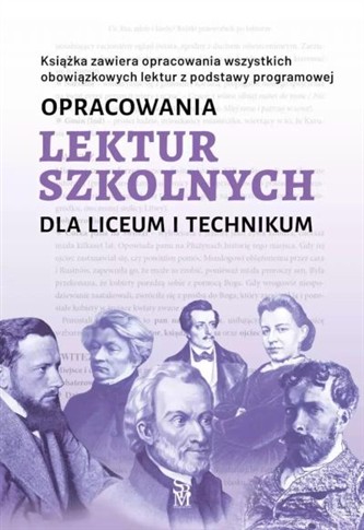 OPRACOWANIA LEKTUR SZKOLNYCH DLA LICEUM I TECHNIKU