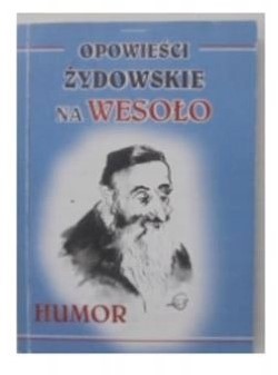 OPOWIEŚCI ŻYDOWSKIE NA WESOŁO
