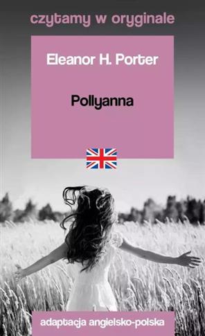 POLLYANNA. CZYTAMY W ORYGINALE