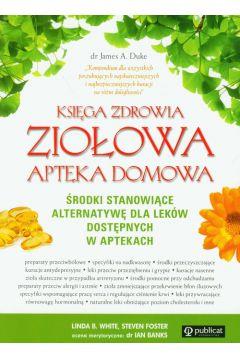 KSIĘGA ZDROWIA. ZIOŁOWA APTEKA DOMOWA