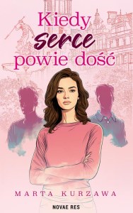Kiedy serce powie dość