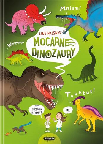 MOCARNE DINOZAURY