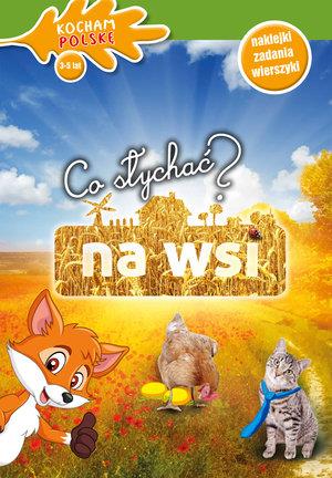 CO SŁYCHAĆ? NA WSI