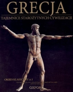 Grecja. Okres klasyczny. Część 1. Tajemnice Staroż