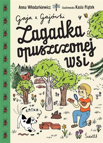 Gaja z Gajówki. Tom 2. Zagadka opuszczonej wsi