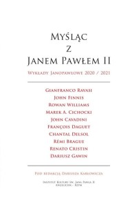 Myśląc z Janem Pawłem II. Wykłady Janopawłowe 2020/2021