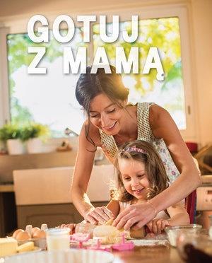 GOTUJ Z MAMĄ